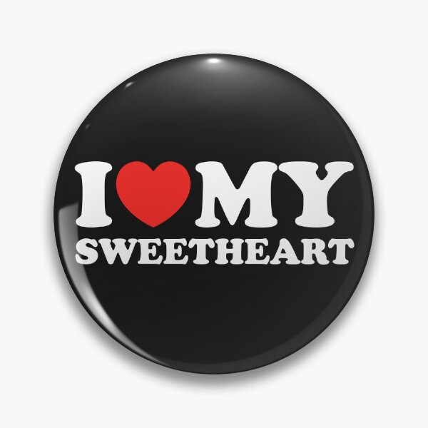 Item preview, I Love My Sweetheart designed and sold by shitpostee.