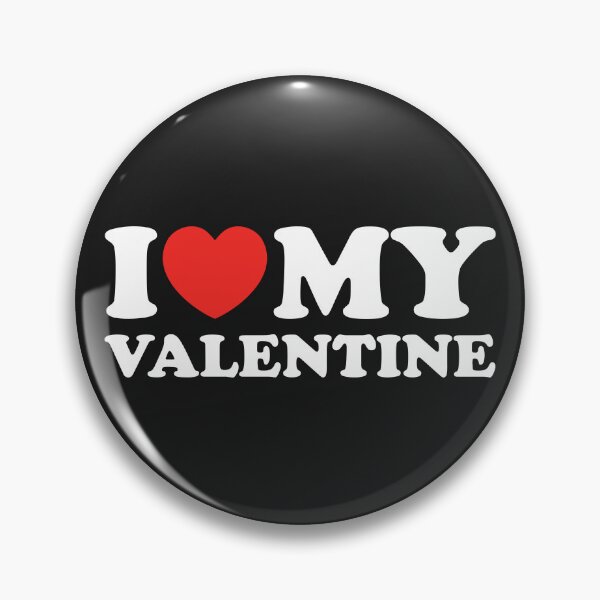 Item preview, I Love My Valentine designed and sold by shitpostee.