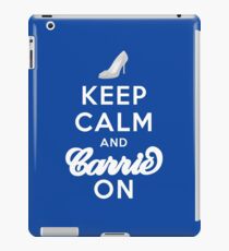 Keep Calm And Carrie On iPad Case/Skin