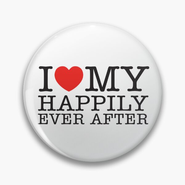 Item preview, I Love My Happily Ever After designed and sold by shitpostee.