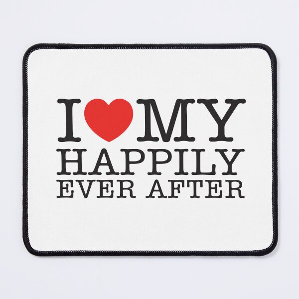 Item preview, I Love My Happily Ever After designed and sold by shitpostee.