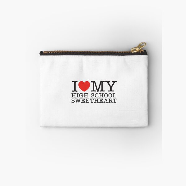 Item preview, I Love My High School Sweetheart designed and sold by shitpostee.