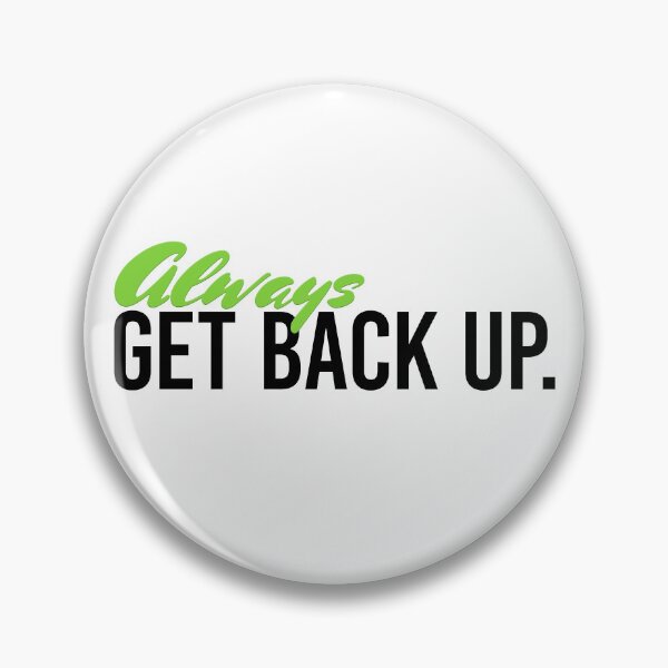 Item preview, Always Get Back Up - Leaf designed and sold by sillyjess.