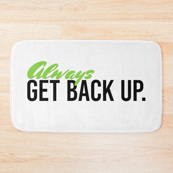 Item preview, Always Get Back Up - Leaf designed and sold by sillyjess.