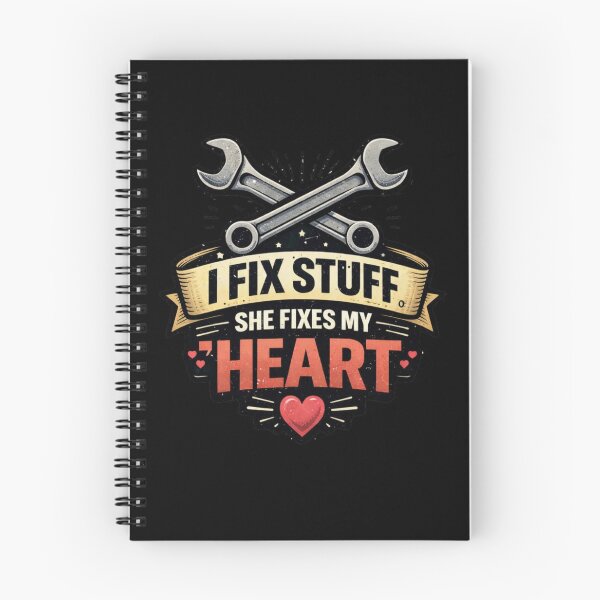 Item preview, I Fix Stuff She Fixes My Heart – Mechanic Valentine Quote designed and sold by PunchDrop.