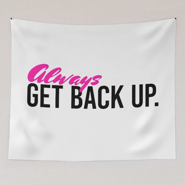 Item preview, Always Get Back Up - Pink designed and sold by sillyjess.