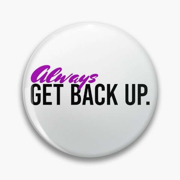 Item preview, Always Get Back Up - Violet designed and sold by sillyjess.