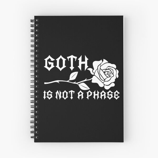 Item preview, Goth is not a phase designed and sold by SynraVT.