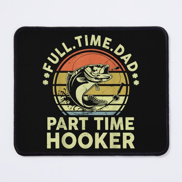 Item preview, Reel Cool Step Dad Fishing Full Time Dad Part Time Hooker designed and sold by CameronTheBro.