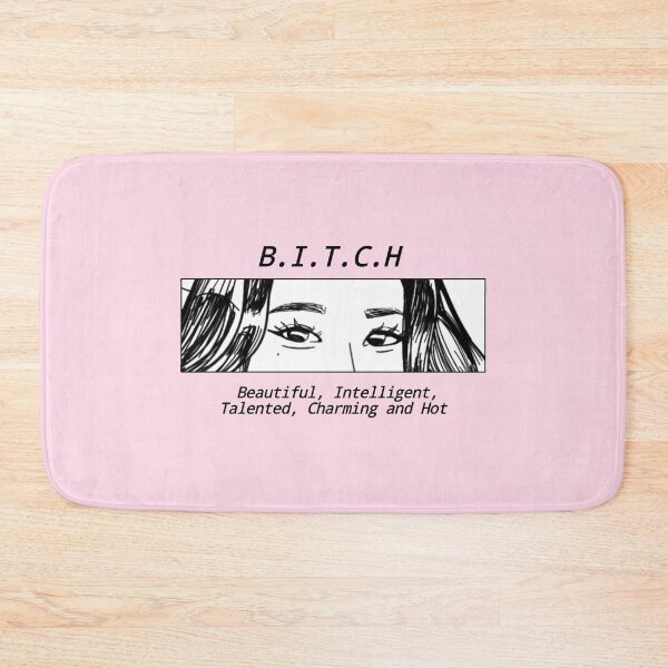 Item preview, B.I.T.C.H feminine humor designed and sold by Drawsaji.