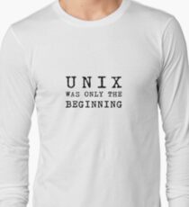 unix was the beginning Long Sleeve T-Shirt
