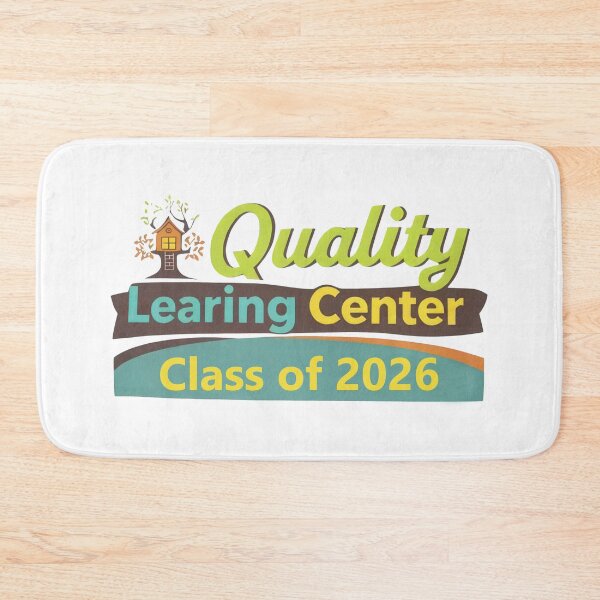 Item preview, Quality Learing Center Class of 2026 designed and sold by LightningJelly.