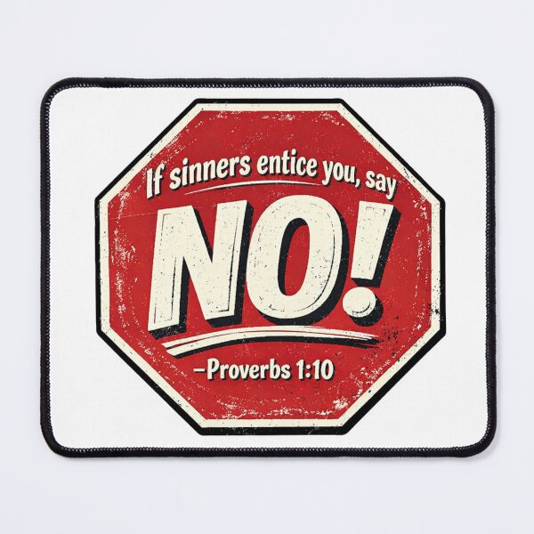 Item preview, Proverbs 1:10 Stop Sign - Christian Moral Strength Graphic designed and sold by Faithloveshop.