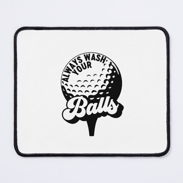 Item preview, Funny Golf Quote Always Wash Your Balls | Golf Humor Design | Crude Golf Joke | Golfer Gift | Adult Golf Saying designed and sold by gunaone-design.