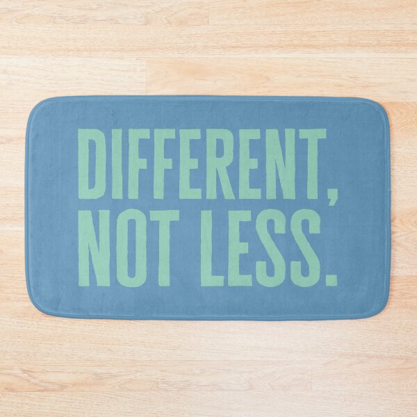 Item preview, Different, Not Less - Sage designed and sold by sillyjess.