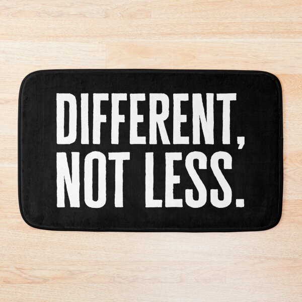 Item preview, Different, Not Less - White designed and sold by sillyjess.