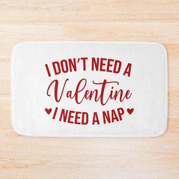 Item preview, I Don’t Need A Valentine I Need A Nap Funny Valentine’s Day Design | Single Valentine Humor | Anti Valentine Gift | Sarcastic Love Quote designed and sold by gunaone-design.