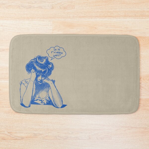Item preview, Is it Friday Yet? designed and sold by deni7033.