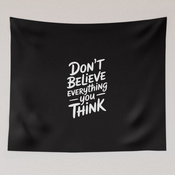 Item preview, Don’t Believe Everything You Think Shirt – Mindfulness Quote Typography Tee designed and sold by masteryStore.