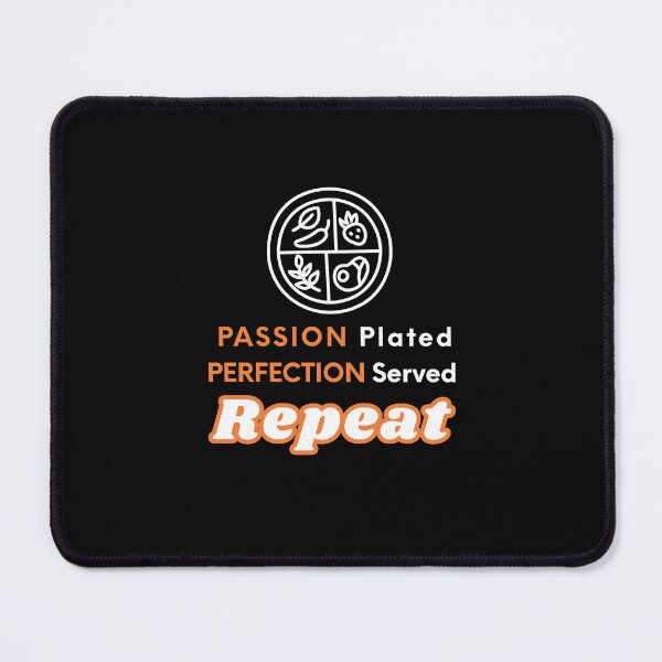 Item preview, Passion Plated Perfection Served Repeat designed and sold by DigitalMagShop.