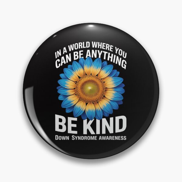 Item preview, Be Kind World Down Syndrome Day 321 Awareness Sunflower designed and sold by sonlylya.