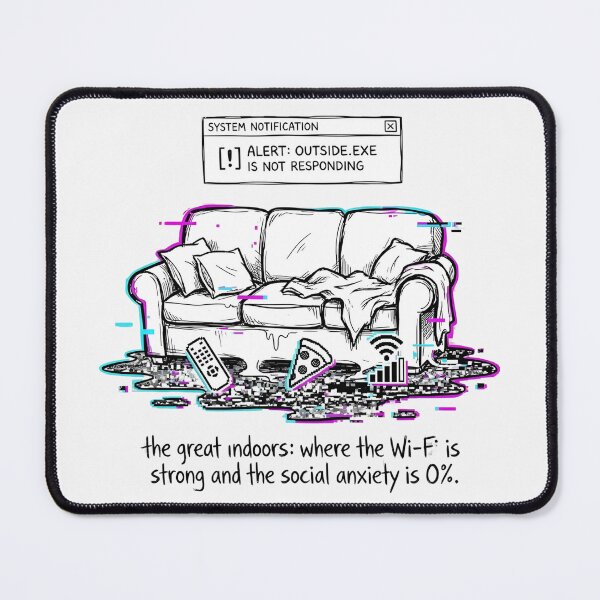 Item preview, Outside Is Not Responding designed and sold by Gentle Glitch.