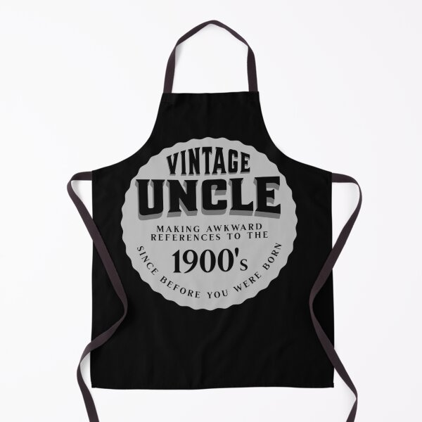 Item preview, Vintage Uncle, making awkward references to the 1900's since before you were born designed and sold by CWRevival.