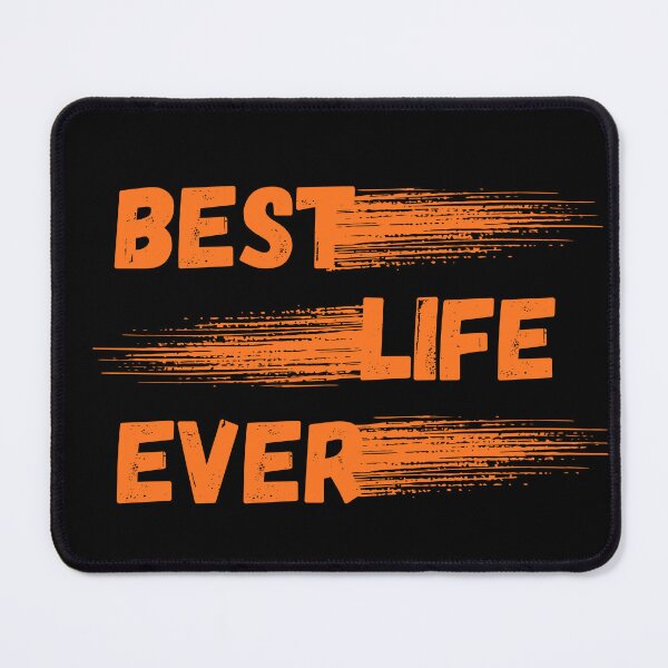 Item preview, Best life ever living every moment fully designed and sold by THEVONZA.