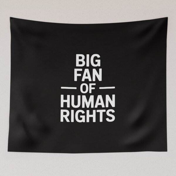 Item preview, Big Fan Of Human Rights Protest designed and sold by banbopbii.