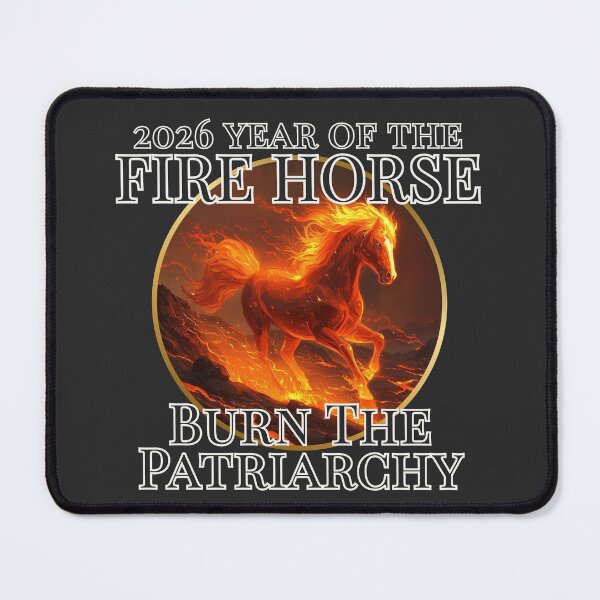 Item preview, 2026 Year of the Horse - Fire Horse - Burn the Patriarchy designed and sold by EvergreenRevolt.