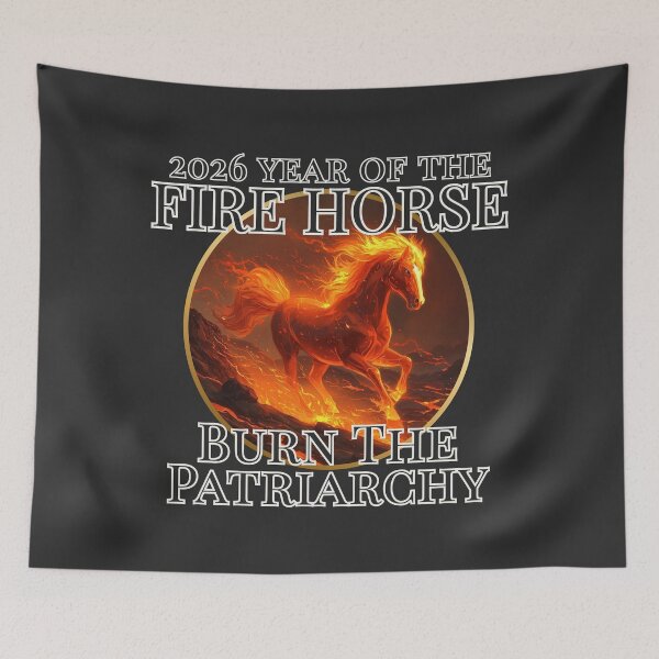 Item preview, 2026 Year of the Horse - Fire Horse - Burn the Patriarchy designed and sold by EvergreenRevolt.