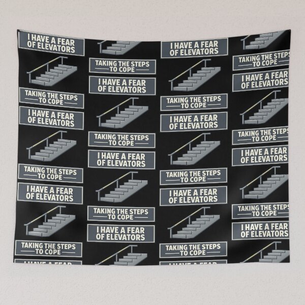 Item preview, I Have A Fear Of Elevators Taking The Steps To Cope Design designed and sold by TeeTimeTreasure.