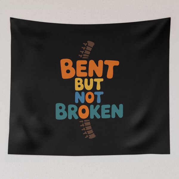 Item preview, Bent But Not Broken, Back Surgery, Scoliosis Awareness designed and sold by tlallimicrichi.
