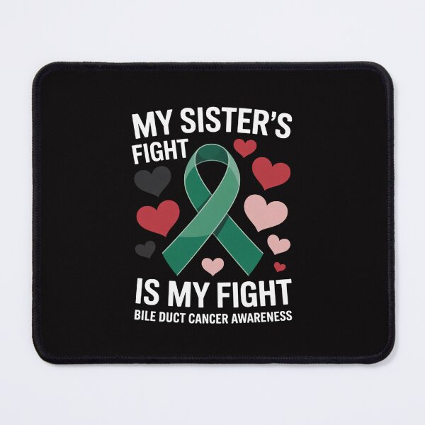Item preview, Bile Duct Cancer Awareness My Sister's Fight Is My Fight designed and sold by tlallimicrichi.