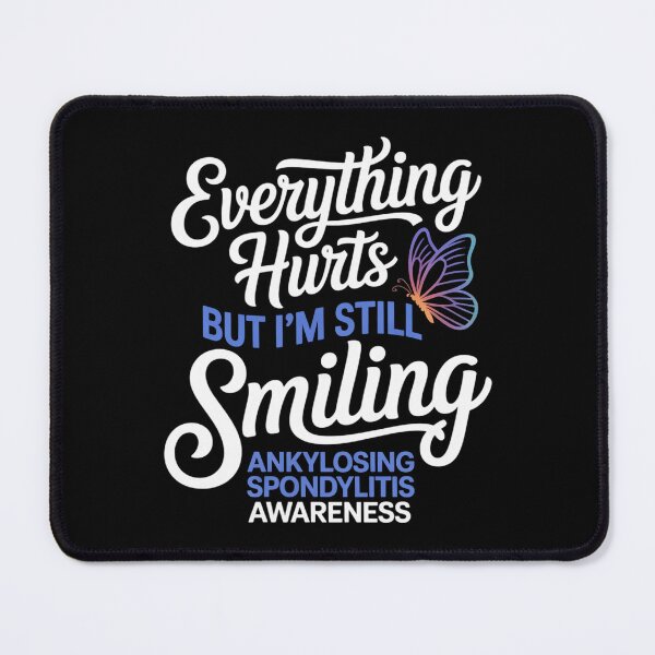 Item preview, 1 I'M STILL SMILING ANKYLOSING SPONDYLITIS AWARENESS designed and sold by duolastgend.