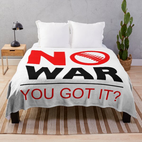 Item preview, You Got It; No War; Anti War Motif; designed and sold by StickerApe.