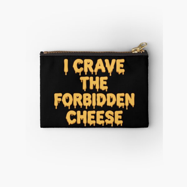 Item preview, I Crave The Forbidden Cheese - Funny Lactose Intolerant Humor designed and sold by gomofo1974.