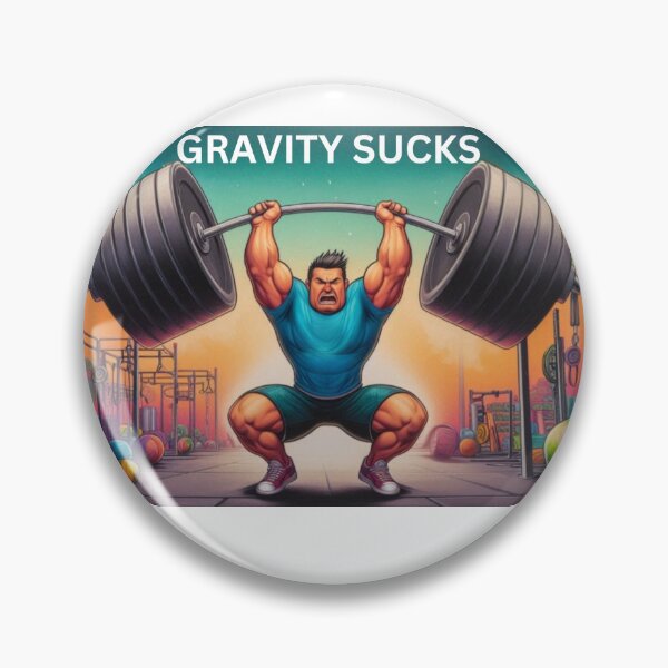 Item preview, Gravity Sucks - Powerlift designed and sold by Gravity Fail.