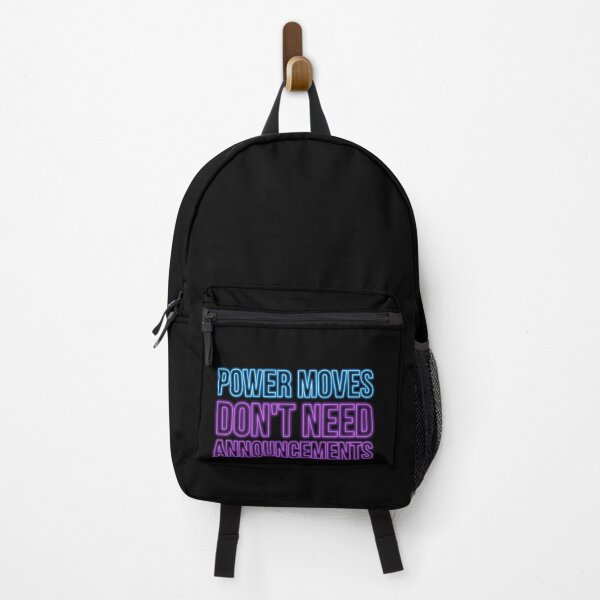 Item preview, POWER MOVES DON'T NEED ANNOUNCEMENTS designed and sold by FOBISPLACE.