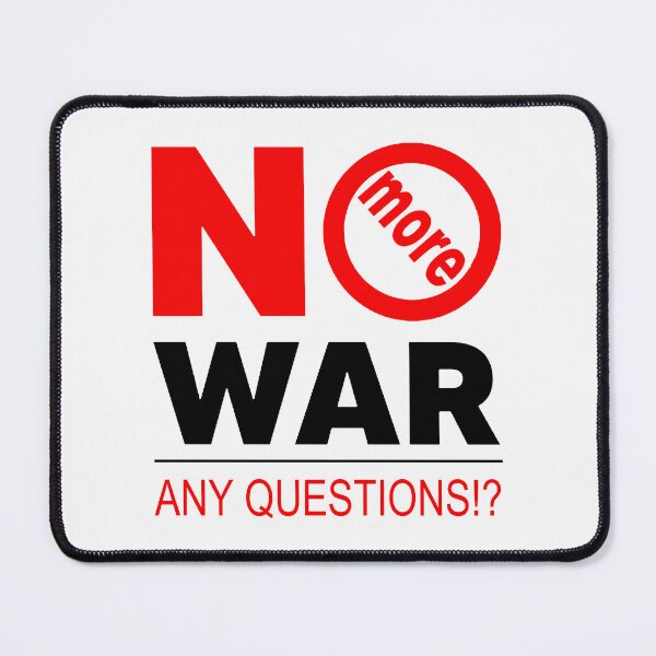 Item preview, No More War; Any Questions; Anti War Motif; designed and sold by StickerApe.