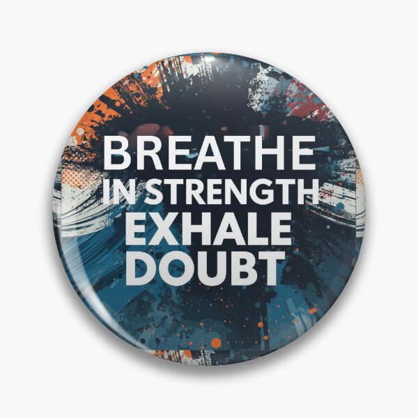 Item preview, Breathe in Strength Exhale Doubt designed and sold by EPiCbyCreation.