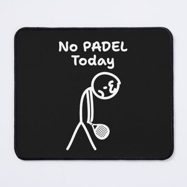 Item preview, No Padel Today designed and sold by Anniko Art Studio.