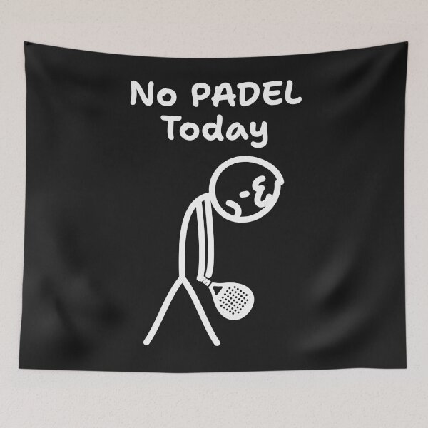 Item preview, No Padel Today designed and sold by Anniko Art Studio.