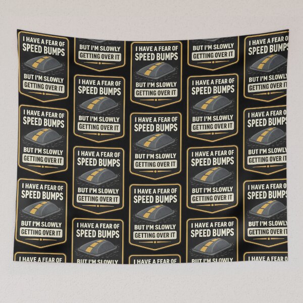Item preview, I Have A Fear Of Speed Bumps But Im Slowly Getting Over It Design designed and sold by TeeTimeTreasure.