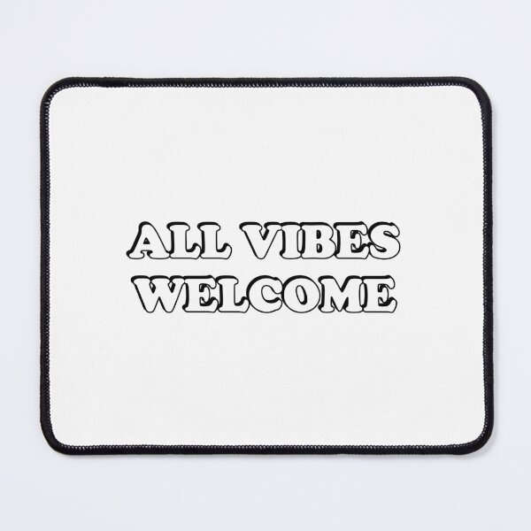 Item preview, All vibes welcome - World Mental Health Day designed and sold by Inspirationmotivation.