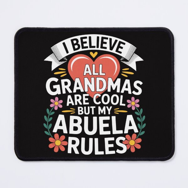 Item preview, All Grandmas are Cool But My Abuela Rules Mother's Day designed and sold by teltvitossuilea.