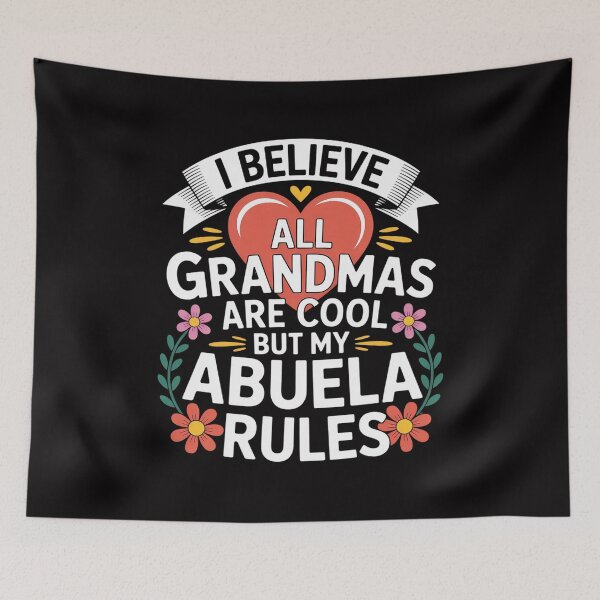 Item preview, All Grandmas are Cool But My Abuela Rules Mother's Day designed and sold by teltvitossuilea.