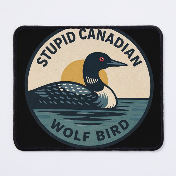 Item preview, Stupid Canadian Wolf Bird designed and sold by jolihanot.