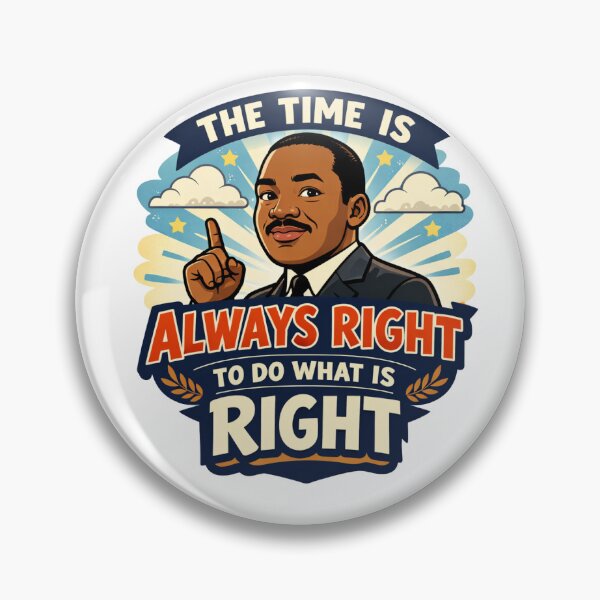 Item preview, There is always time to do what is right Martin Luther King Sticker designed and sold by sosservice.