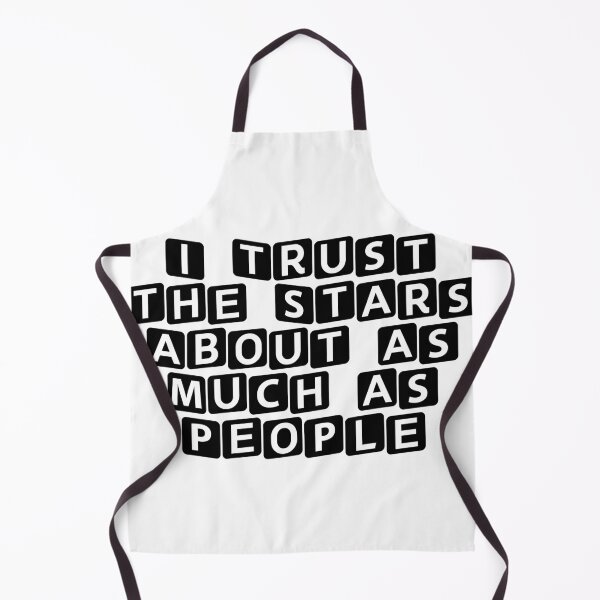 Item preview, I Trust the Stars About as Much as People designed and sold by Ninjacatoff.
